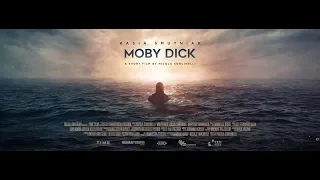 MOBY DICK (2017) - Cortometraggi Italiani / Best Italian Shorts