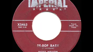 1957 HITS ARCHIVE: Be-Bop Baby - Ricky Nelson (hit single version)