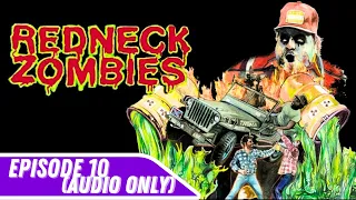 Redneck Zombies (Troma)- CineKuest Video Podcast Ep. 10