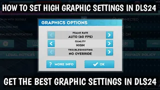How To Set High Graphics Settings In DLS24/Get The Best Graphics Settings In DLS24.