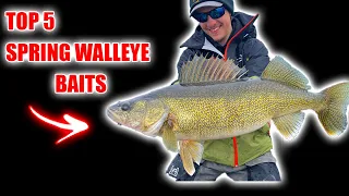 TOP 5 Spring Baits to Catch BIG Walleyes!