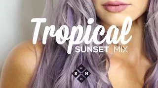 Tropical Sunset Mix 2018 | Summer Chill Music