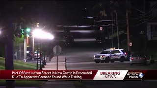 Street in New Castle evacuated due to apparent grenade found while fishing