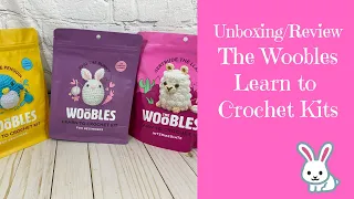 Unboxing | Review of The Woobles Learn to Crochet Kits