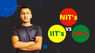 IITs vs NITs vs IIITs| Which Institute is Better for Engineering Students| NIT Better Than IIT?