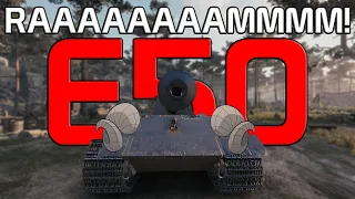 Ram! Ram! RAAAAAM! E50! | World of Tanks