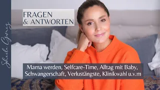 Q&A - Schwangerschaft, Selfcare als Mama, Verlustängste überwinden, Alltag mit Kind | Sheila Gomez