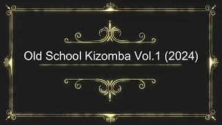 Deejay Matxiik's - Old School Kizomba Vol.1 (2024)