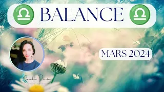 Balance mars 2024 ♎ Le destin bascule (Waouh 😍)