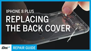 iPhone 8 Plus – Back cover replacement [including reassembly]