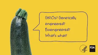 Agricultural Biotechnology: Is it Called GMO or Something Else?