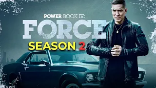 Power Book IV: Force Season 2 Release date & Everything We Know