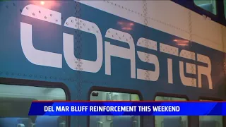 Del Mar Bluff Reinforcement This Weekend