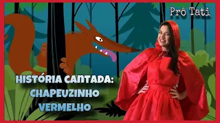 Cor vermelha - Aula 2❤️                                      História cantada: Chapeuzinho Vermelho