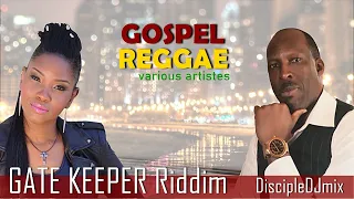 Best of Gospel Reggae DiscipleDJ Gate Keeper Full mix Oct 2021