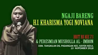 PENGAJIAN OLEH HJ. KHARISMA YOGI NOVIANA// PERESMIAN MUSHOLLA AL - IMRON TANGKILAN