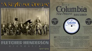 1927, Fletcher Henderson Orch, A Rhythmic Dream, Radio Rhythm, Sugar Foot Stomp, Harlem Madness, HD