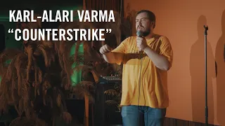 Karl-Alari Varma - "Counterstike"