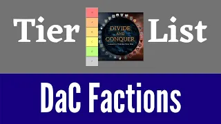 THE Divide and Conquer Faction Tier List (v4.6 AND v5)