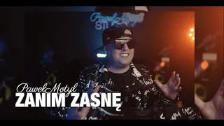 Paweł Motyl -  Zanim Zasnę