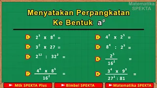 Menyatakan Perpangkatan Ke Bentuk a pangkat p, Jika Bilangan Pokoknya Berbeda