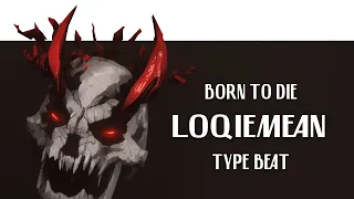 [SOLD] LOQIEMEAN x SALUKI x КУОК Type Beat - "Born To Die"