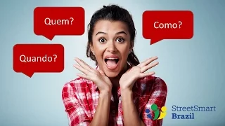 Question Words in Portuguese:  Who, When, and How