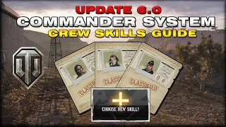 Tanks Update 6.0 Crew Skill Guide - World of Tanks Console - Wot PS4 and Wot Xbox
