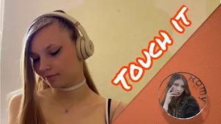 Touch it - Ariana Grande | Cover by Romy Wolf