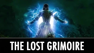 Skyrim Mod: The Lost Grimoire - Spell Package