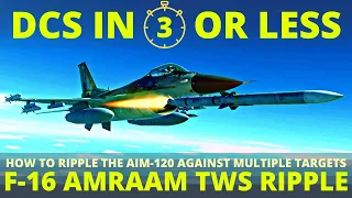 DCS F-16 AMRAAM Ripple - AIM-120 Against Multiple TWS Contacts - DCS In 3 Or Less