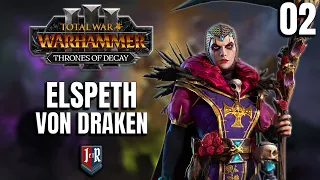 MAKING ENEMIES - Elspeth Von Draken - Thrones of Decay - Total War: Warhammer 3 #2