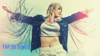 Top 20 Songs: August 2019 (08/10/2019) I Best Billboard Music Chart Hit