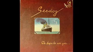 Seedog - We Hope To See You (Germany/1974) [Full Album] 🇩🇪