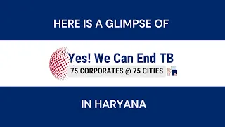 Yes! We Can End TB: Haryana State