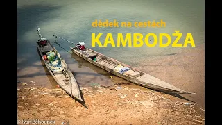 Dědek na cestách - Kambodža