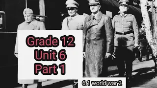 Grade 12 history unit 6 part 1//world war the second