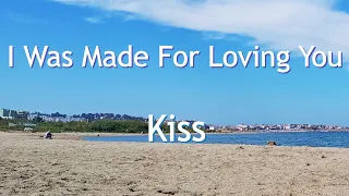 Kiss - I Was Made For Loving You (Lyrics)