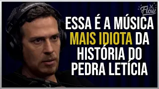 A MÚSICA MAIS "IDIOTA" DO PEDRA LETÍCIA | Cortes do Flow