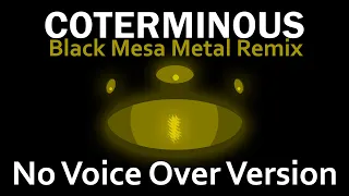 We've Got Hostiles - Black Mesa Metal Remix (feat. Manuel Hirner) (No Voice Over Version)