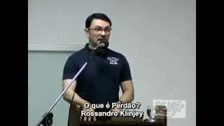 Rossandro Klinjey -  O Que é Perdão?