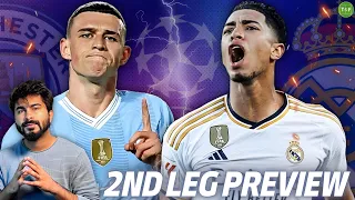 Man City vs Real Madrid 2nd Leg Preview | UCL 23/24