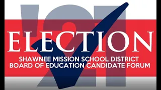 SMSD Board of Education Candidate Forum 2021