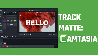 Track Matte using Techsmith Camtasia: put video inside shape or text | 2023