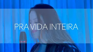 LAYLA SANTIAGO - PRA VIDA INTEIRA (Cover Silva/Ivete Sangalo)