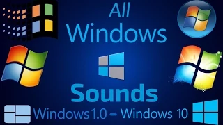 All Windows Sounds | Windows 1.0 - Windows 10