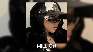 million - tink [sped up]