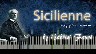 Gabriel Fauré - Sicilienne - Piano Tutorial (Light version)