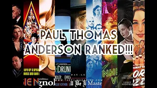 Paul Thomas Anderson Films Ranked!