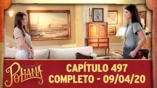 As Aventuras de Poliana | capítulo 497 - 09/04/20, completo